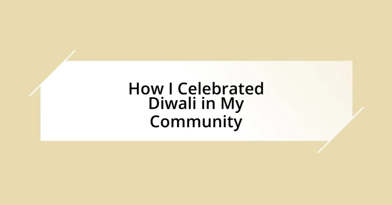 How I Celebrated Diwali in My Community