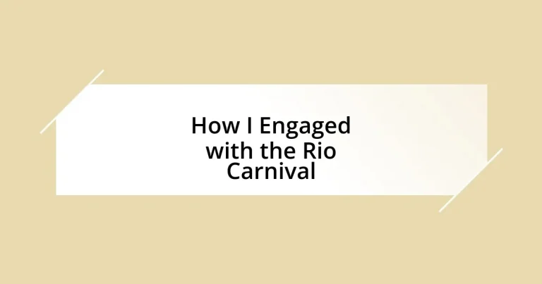 How I Engaged with the Rio Carnival