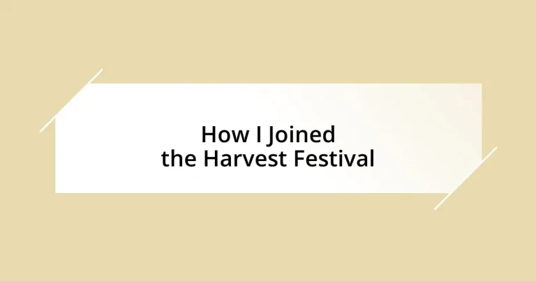 How I Joined the Harvest Festival