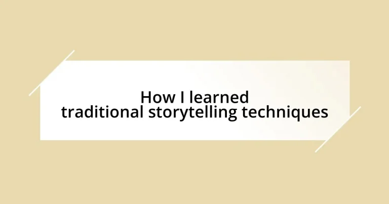 How I learned traditional storytelling techniques