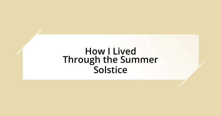 How I Lived Through the Summer Solstice