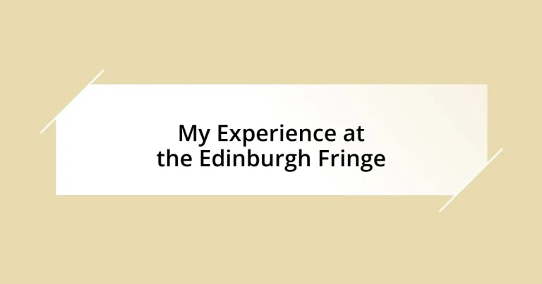 My Experience at the Edinburgh Fringe