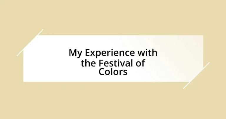 My Experience with the Festival of Colors