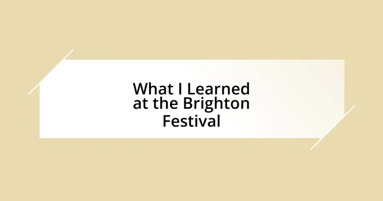 What I Learned at the Brighton Festival