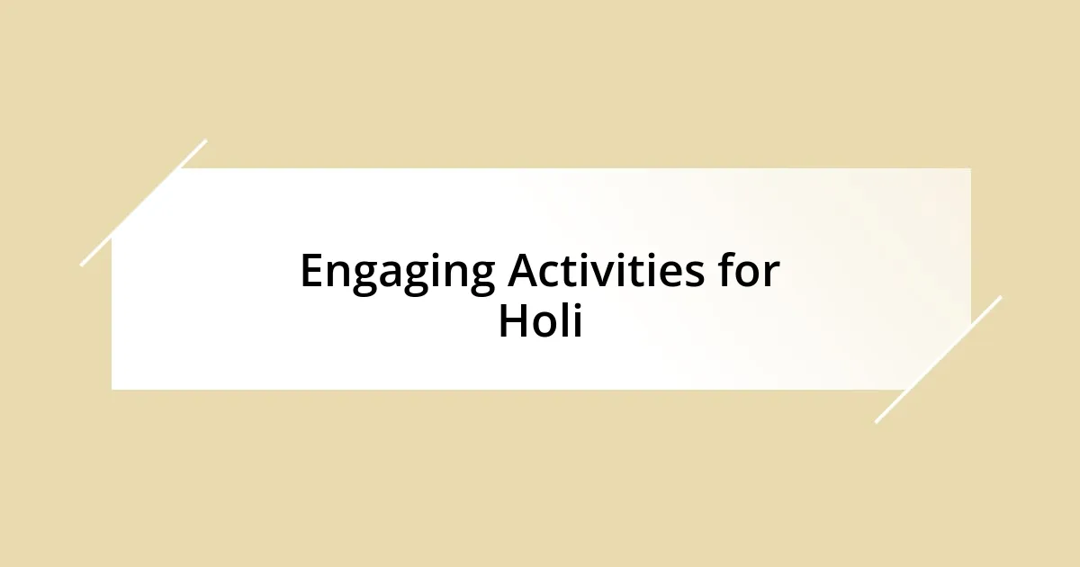 Engaging Activities for Holi