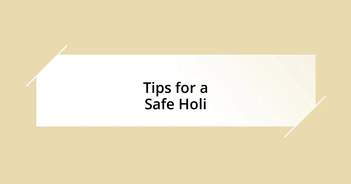 Tips for a Safe Holi