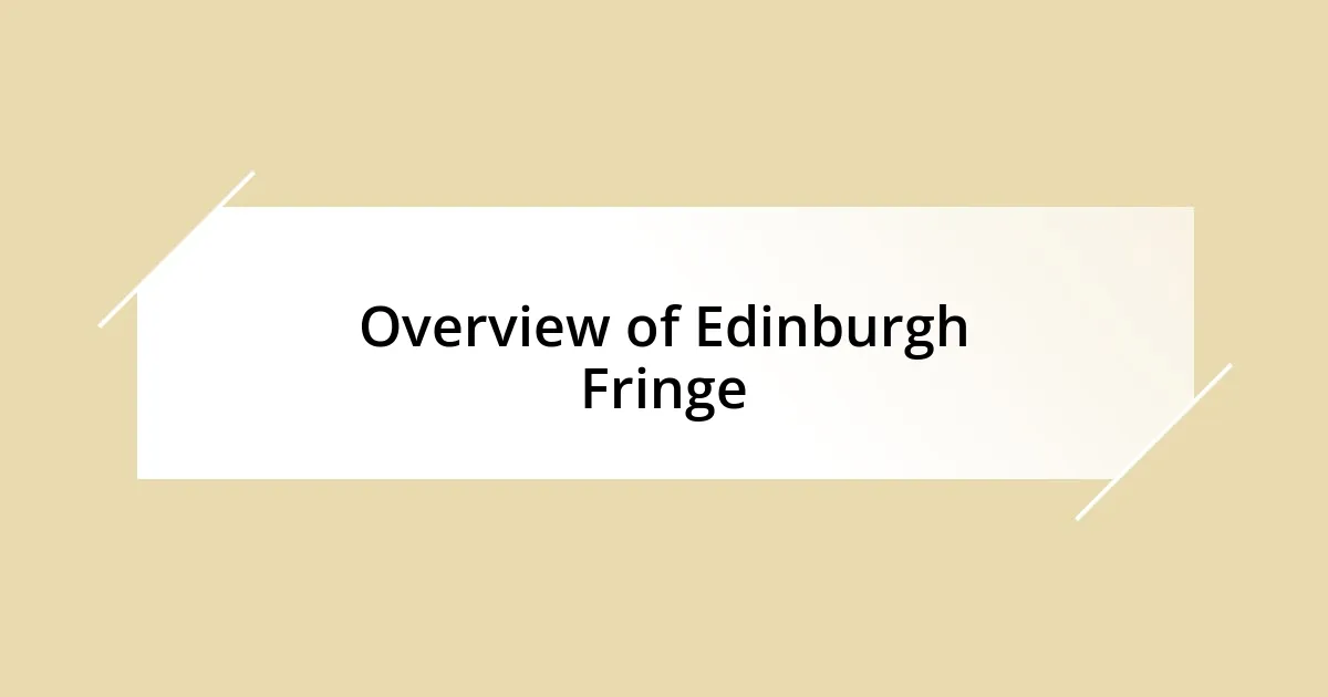 Overview of Edinburgh Fringe