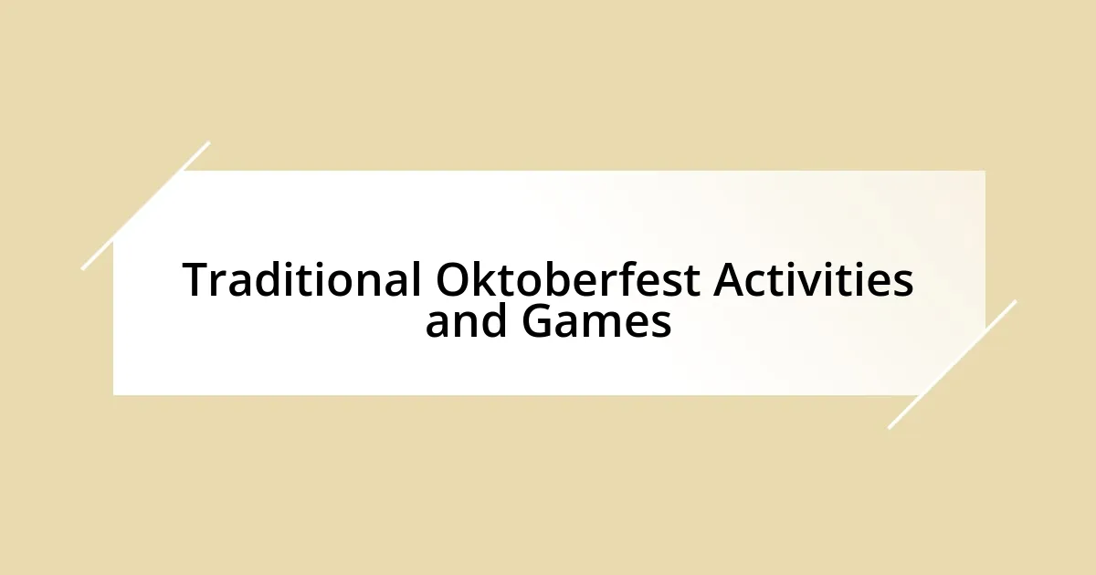 Traditional Oktoberfest Activities and Games