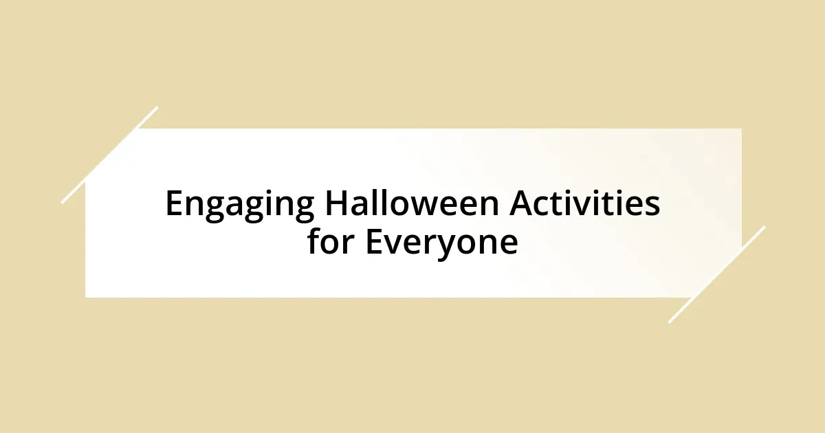 Engaging Halloween Activities for Everyone