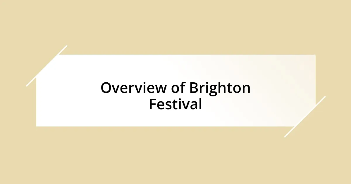 Overview of Brighton Festival